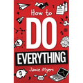 How To Do Everything