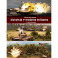 Tutorial para elaborar dioramas y modelos militares