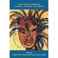 Latin American Community: Tradition, Transition, and Identity