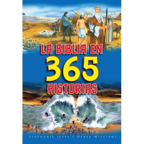 La Biblia en 365 Historias