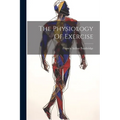 The Physiology Of Exercise