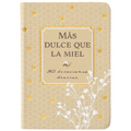 Más Dulce Que La Miel: 365 Devociones Diarias