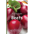 It's Time to Eat Beets