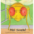 Mel Smells!
