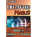 Is There Life After Mars?