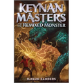 Keynan Masters and the Remixed Monster