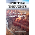 Spiritual Thoughts: My Journey with God's Word