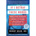 If I Betray These Words: Moral Injury in Medicine and Why It's So Hard for Clinicians to Put Patients First