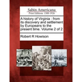 A history of Virginia: from its discovery and settlement by Europeans to the present time. Volume 2 of 2