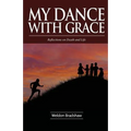 My Dance with Grace: Reflections on Death and Life