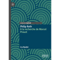 Philip Roth: À La Recherche de Marcel Proust