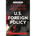 Concise History of U.S. Foreign Policy