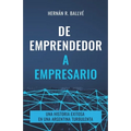De emprendedor a empresario: Una historia exitosa en una Argentina turbulenta