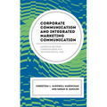 Corporate Communication and Integrated Marketing Communication: Audience beyond Stakeholders in a Technological Age