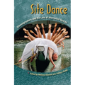 Site Dance: Choreographers and the Lure of Alternative Spaces