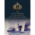 The Battle Cruisers at the Action of the Falkland Islands