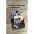 Desensitizing and Reprocessing
