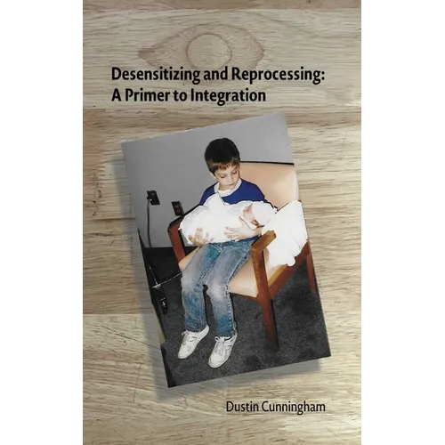 Desensitizing and Reprocessing