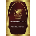 The Buffalo Trace: The Story of Abraham Lincoln's Ancestors
