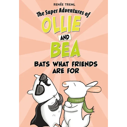 Bats What Friends Are for