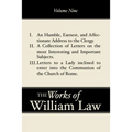 An Humble, Earnest, and Affectionate Address to the Clergy; A Collection of Letters; Letters to a Lady inclined to enter the Romish Communion, Volume