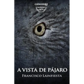 A vista de pajaro: Cuento fantastico por Paulino (1879)