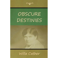 Obscure Destinies