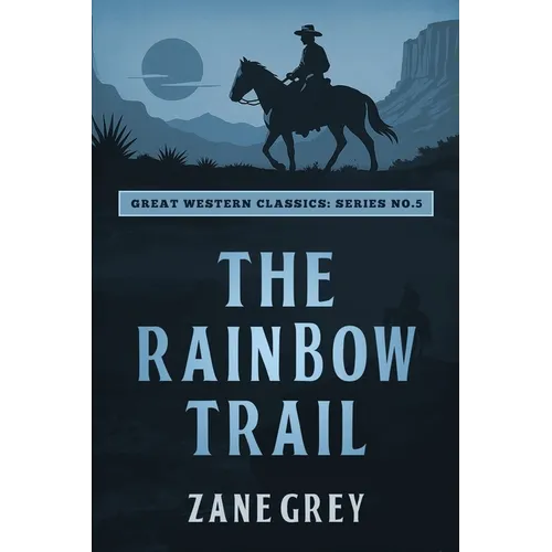 The Rainbow Trail