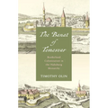 The Banat of Temesvar: Borderland Colonization in the Habsburg Monarchy