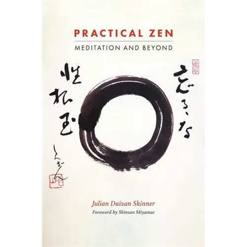 Practical Zen: Meditation and Beyond