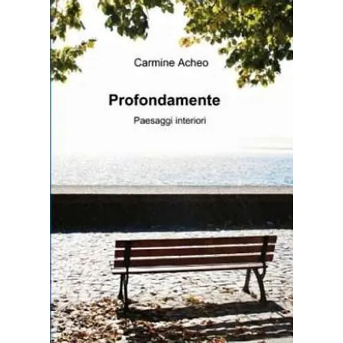 Profondamente Paesaggi interiori