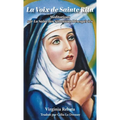 La Voix de Sainte Rita: Méditations sur La Saint des Situations Désespérées