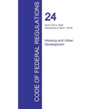 CFR 24, Parts 700 to 1699, Housing and Urban Development, April 01, 2016 (Volume 4 of 5)