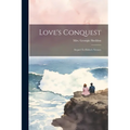 Love's Conquest: Sequel To Helen's Victory