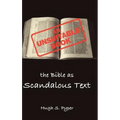 An Unsuitable Book: The Bible as Scandalous Text