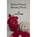 Stitched Hearts, Bleeding Minds