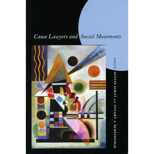 Cause Lawyers and Social Movements