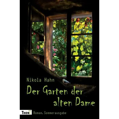 Der Garten Der Alten Dame: Roman. Sommerausgabe