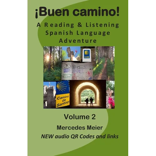 ｡Buen camino!: A reading & listening language adventure in Spanish