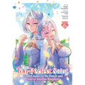 The Too-Perfect Saint: Tossed Aside by My Fiancã(c) and Sold to Another Kingdom (Manga) Vol. 6