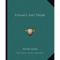 Pyramus And Thisbe