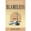 Blameless: Learning to Walk in the Freedom of Christ Without Being Overcome by the Guiltiness of the Culture.