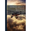 Luftwaffe Airlift in the Tunisian Bridgehead