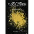 Burnham's Celestial Handbook, Volume Three: An Observer's Guide to the Universe Beyond the Solar System Volume 3