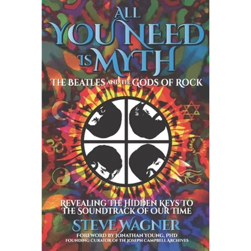 All You Need is Myth: The Beatles and the Gods of Rock