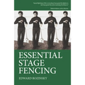 Essential Stage Fencing: Training Manual for Actors