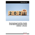 Bacteriophage Could Be a Hurdle in the Path of Progression of Viral Infection - a Review