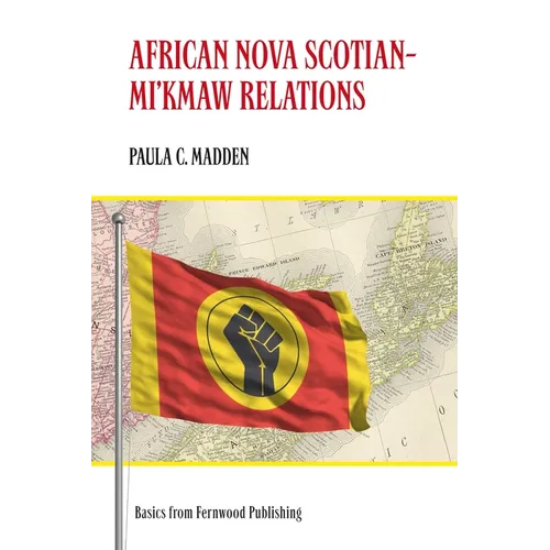 African Nova Scotian?mi`kmaw Relations