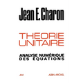 Théorie unitaire: Analyse numérique des équations