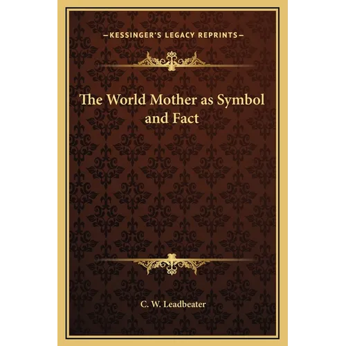 The World Mother as Symbol and Fact